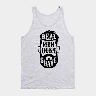 Real men don't shave Tank Top